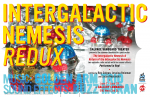 Intergalactic Nemesis Redux
